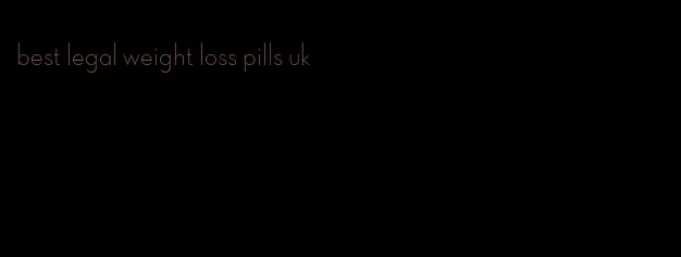 best legal weight loss pills uk