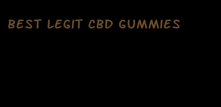 best legit cbd gummies