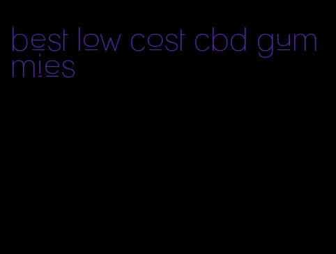 best low cost cbd gummies