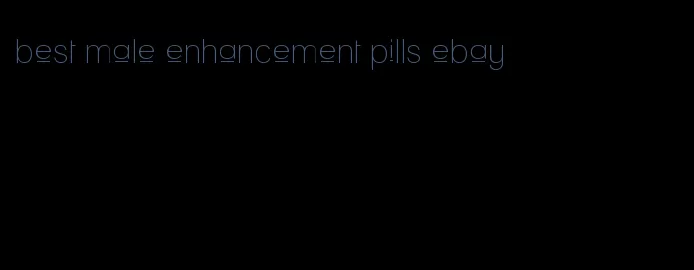 best male enhancement pills ebay