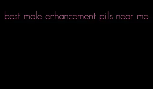 best male enhancement pills near me