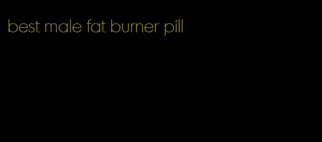 best male fat burner pill