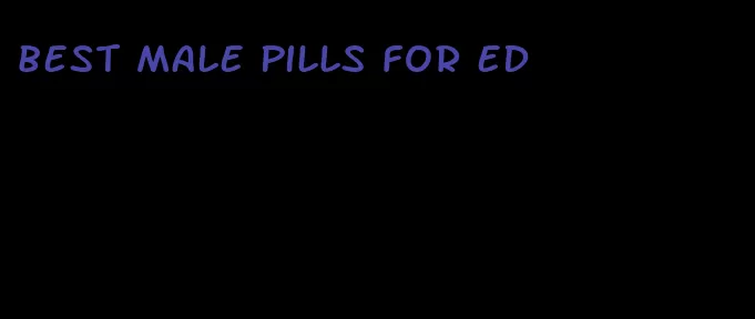 best male pills for ed