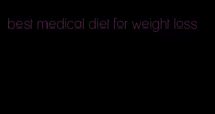 best medical diet for weight loss