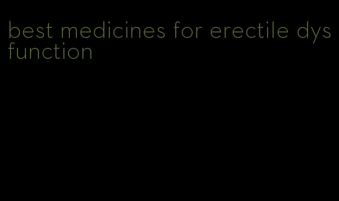 best medicines for erectile dysfunction