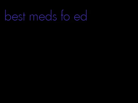 best meds fo ed