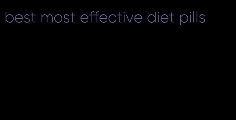 best most effective diet pills