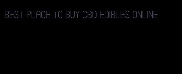 best place to buy cbd edibles online