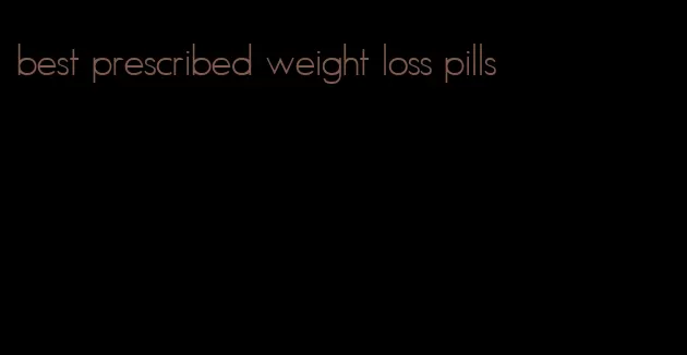 best prescribed weight loss pills