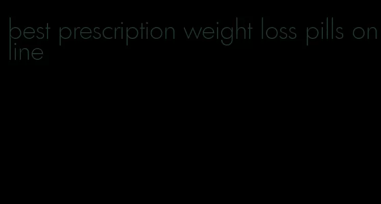 best prescription weight loss pills online