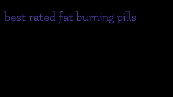 best rated fat burning pills