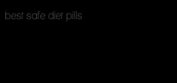 best safe diet pills