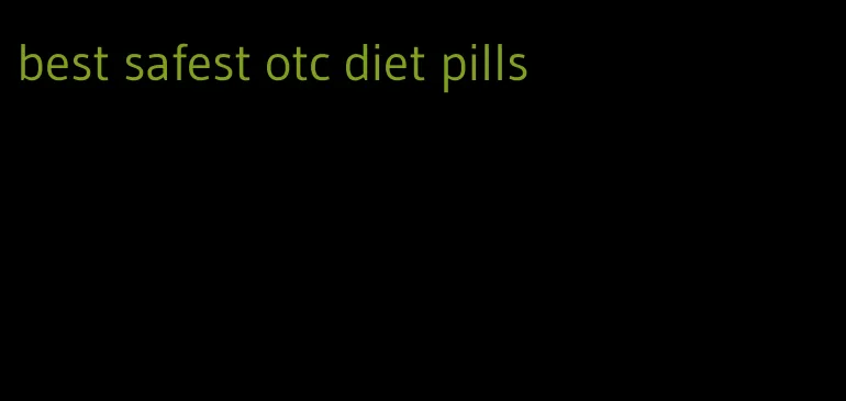 best safest otc diet pills