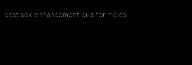 best sex enhancement pills for males