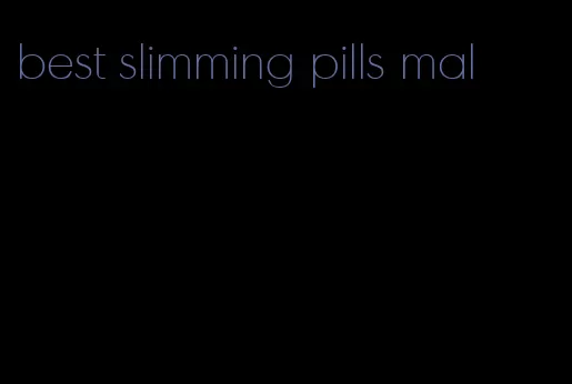 best slimming pills mal