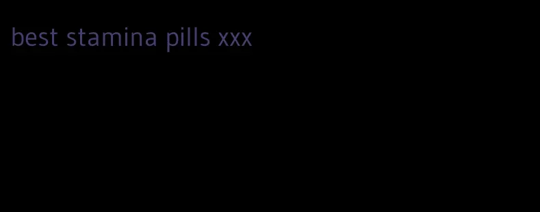 best stamina pills xxx