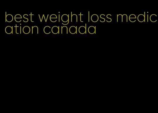 best weight loss medication canada