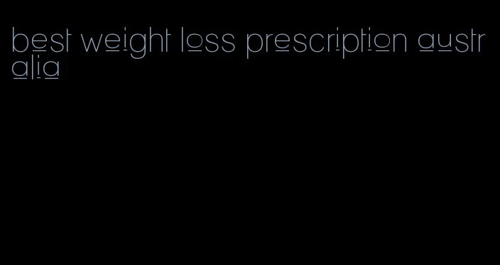 best weight loss prescription australia