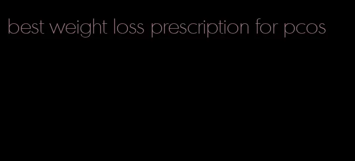 best weight loss prescription for pcos