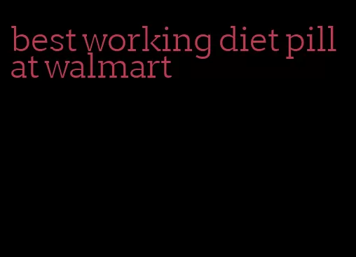 best working diet pill at walmart