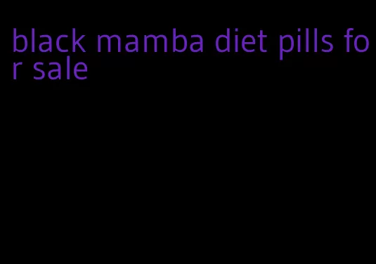 black mamba diet pills for sale