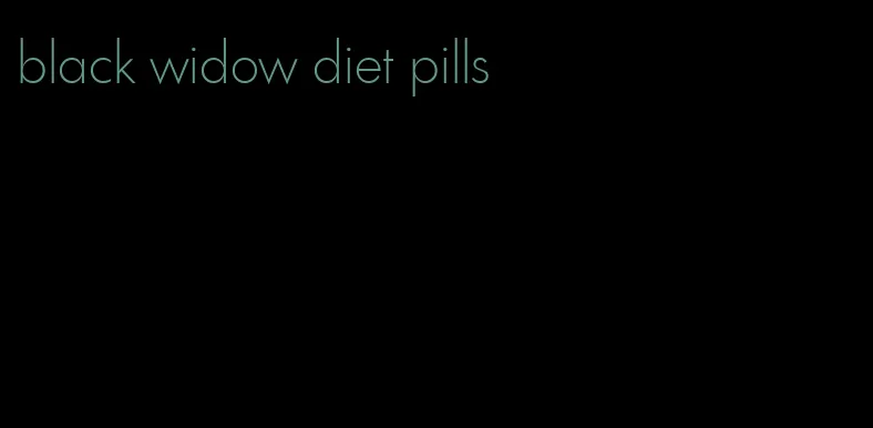 black widow diet pills