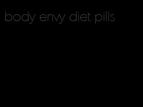 body envy diet pills