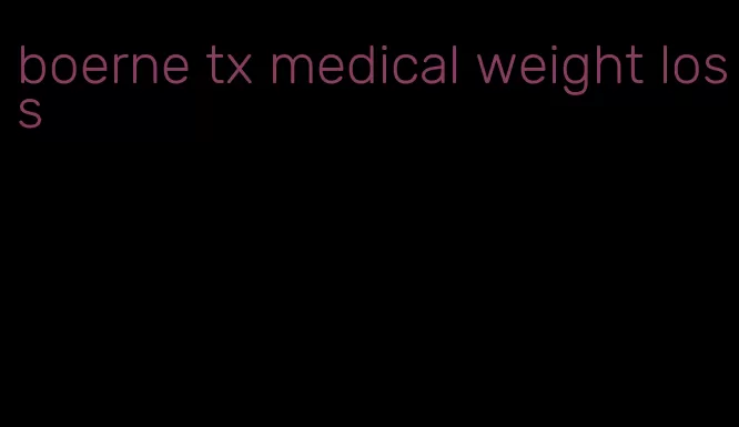 boerne tx medical weight loss