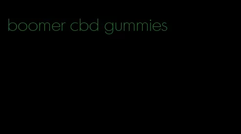 boomer cbd gummies