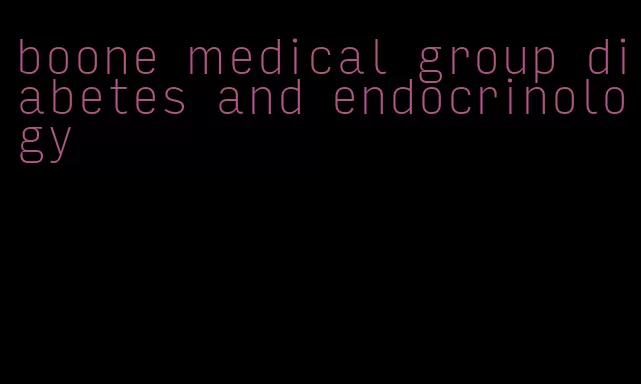 boone medical group diabetes and endocrinology