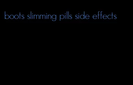 boots slimming pills side effects