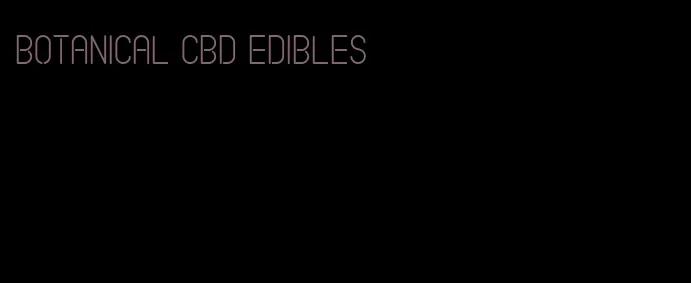 botanical cbd edibles