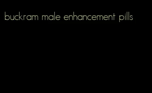 buckram male enhancement pills