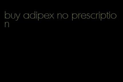 buy adipex no prescription