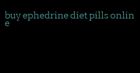 buy ephedrine diet pills online