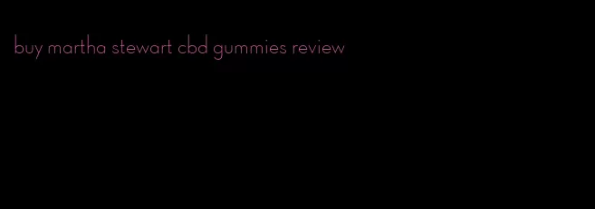 buy martha stewart cbd gummies review