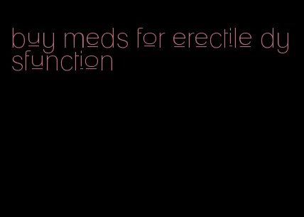 buy meds for erectile dysfunction