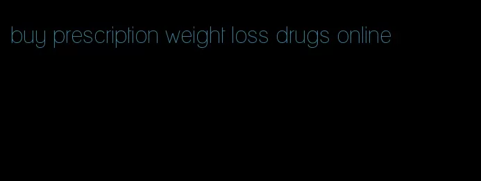 buy prescription weight loss drugs online