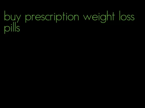 buy prescription weight loss pills