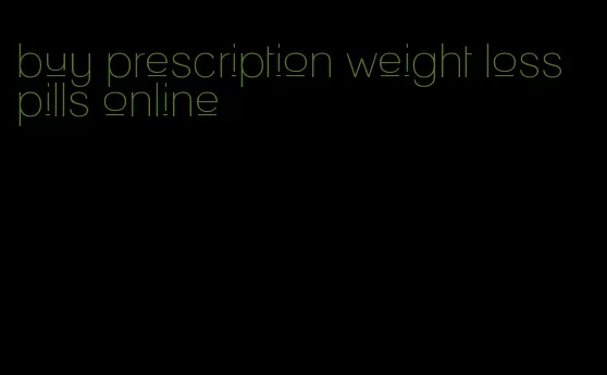 buy prescription weight loss pills online