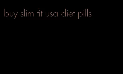 buy slim fit usa diet pills