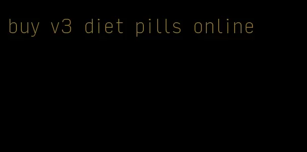 buy v3 diet pills online