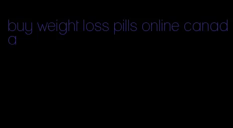 buy weight loss pills online canada