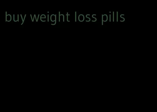 buy weight loss pills