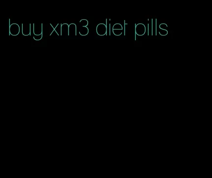 buy xm3 diet pills