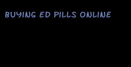 buying ed pills online