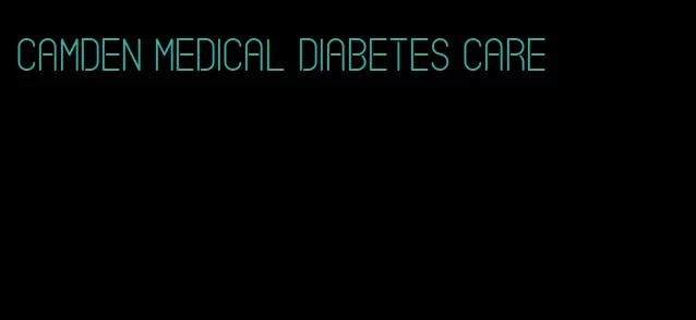 camden medical diabetes care