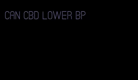 can cbd lower bp