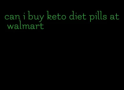 can i buy keto diet pills at walmart