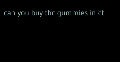 can you buy thc gummies in ct